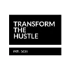 Transform The Hustle Transform The Hustle