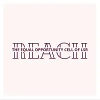 REACH - The Equal Opportunity Cell , LSR REACH - The Equal Opportunity Cell , LSR
