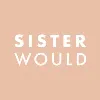SISTERWOULD SISTERWOULD