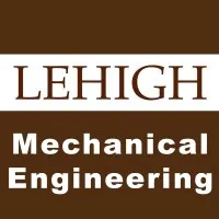 Lehigh University Mechanical Engineering Lehigh University Mechanical Engineering