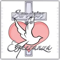 Services of Hope/Servicios de Esperanza Services of Hope/Servicios de Esperanza