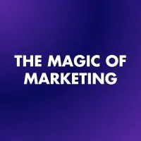 The Magic Of Marketing The Magic Of Marketing