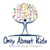 Only About Kids Occupational Therapy