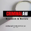 Criminal Law Research & Review (CrLRR) Criminal Law Research & Review (CrLRR)
