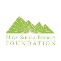 HIGH SIERRA ENERGY FOUNDATION