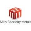 MILLS SPECIALTY METALS LLC MILLS SPECIALTY METALS LLC