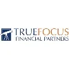 TrueFocus Financial Partners TrueFocus Financial Partners