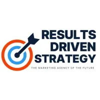 Results Driven Strategy Results Driven Strategy