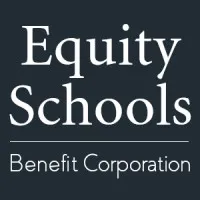 Equity Schools, Inc. (a Benefit Corporation)