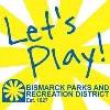 Bismarck Parks and Recreation District Bismarck Parks and Recreation District