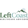 LeftCoast Healthcare Advisors LeftCoast Healthcare Advisors