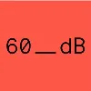 60 Decibels 60 Decibels