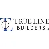 True Line Builders, Inc. True Line Builders, Inc.