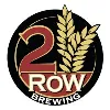 2 Row Brewing 2 Row Brewing