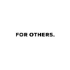 For Others For Others