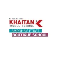 Khaitan World School Amroha