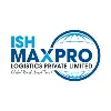 ISH MAXPRO LOGISTICS PVT LTD
