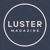 LUSTER Magazine