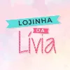 Lojinha da Lívia Lojinha da Lívia