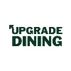 Upgrade Dining Upgrade Dining