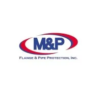 M&P Flange and Pipe Protection Inc