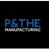 P&THE Manufacturing P&THE Manufacturing