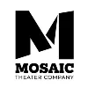 Mosaic Theater Company Mosaic Theater Company