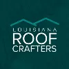 Louisiana Roof Crafters