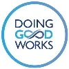 Doing Good Works Doing Good Works