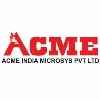 ACME INDIA MICROSYS PVT LTD ACME INDIA MICROSYS PVT LTD