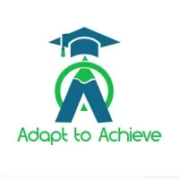 Adapt To Achieve Adapt To Achieve