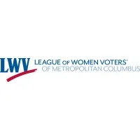 League of Women Voters of Metropolitan Columbus League of Women Voters of Metropolitan Columbus