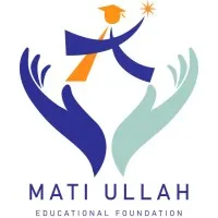 Mati Ullah Educational Foundation Mati Ullah Educational Foundation