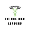 Future Med Leaders