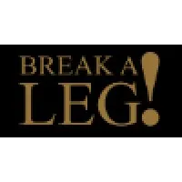BREAK A LEG!