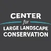 Center for Large Landscape Conservation Center for Large Landscape Conservation