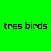 tres birds
