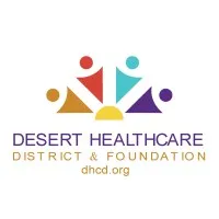 Desert Healthcare District and Foundation Desert Healthcare District and Foundation