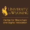 University of Wyoming Center for Blockchain Innovation University of Wyoming Center for Blockchain Innovation