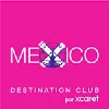 México Destination Club por Xcaret