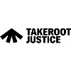 TakeRoot Justice TakeRoot Justice