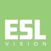 ESL Vision ESL Vision