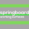 Springboard Working Surfaces Springboard Working Surfaces