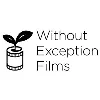 Without Exception Films