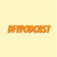 DFY Podcast