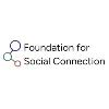 Foundation for Social Connection Foundation for Social Connection