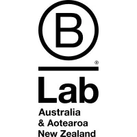 B Lab Australia and Aotearoa New Zealand B Lab Australia and Aotearoa New Zealand