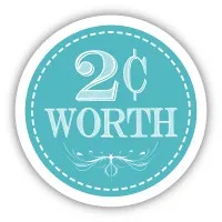 2 Cents Worth
