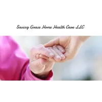 Saving Grace Home Healthcare LLC Saving Grace Home Healthcare LLC