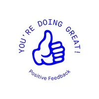 Positive Feedback